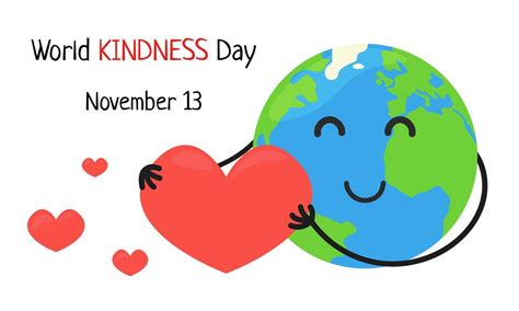 World Kindness Day. November 13. Cute happy Earth holding big heart ...