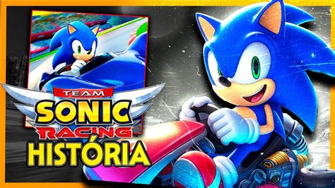 Team Sonic Racing - Time de Corrida SONIC 😨 - YouTube