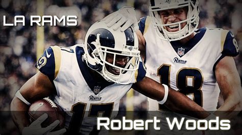 Robert Woods ||Los Angeles RAMS|| 2017 Highlights - YouTube