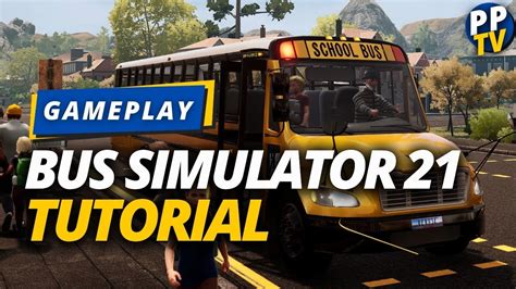 Bus Simulator 21 Tutorial Gameplay | Pure Play TV | PS4, PS5, Xbox One ...