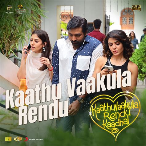 ‎Kaathu Vaakula Rendu (From "Kaathuvaakula Rendu Kaadhal") - Single by ...