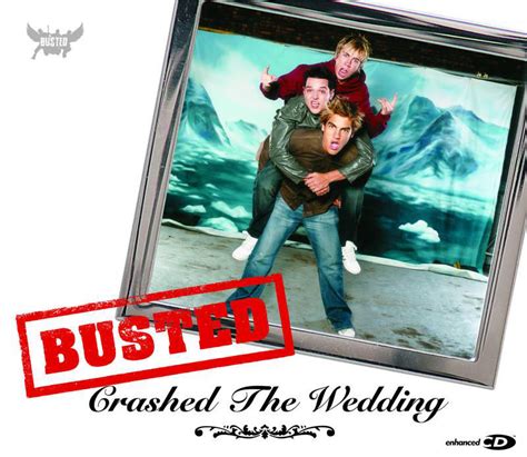 Busted - Crashed the Wedding - Single Lyrics and Tracklist | Genius