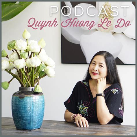 Quynh Huong Le Do | Podcast on Spotify