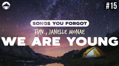 fun. - We Are Young (feat. Janelle Monae) | Lyrics - YouTube