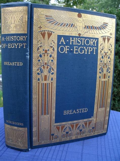 'A History of Egypt', by James Breasted, circa 1912. Second Edition ...