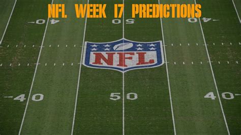 NFL Week 17 Predictions - YouTube