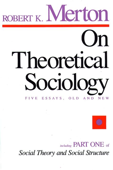 On Theoretical Sociology | Book by Robert K. Merton | Official ...