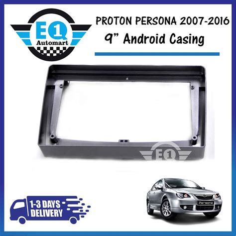 PROTON PERSONA 2007-2016 (9" Android Player Casing) | Shopee Malaysia