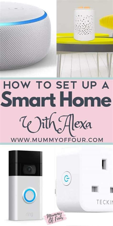 How To Set Up A Smart Home With Alexa - Mummy Of Four