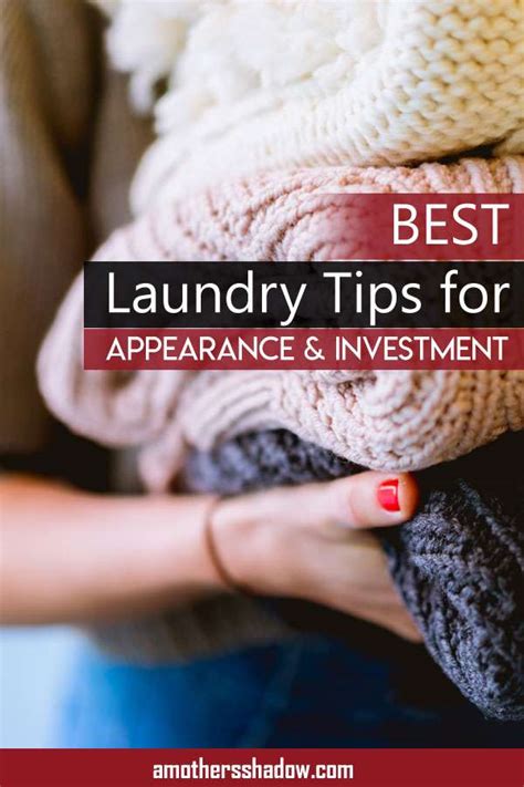 BEST Laundry Tips for Appearance and Investment