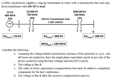 A 60Hz synchronous supplies a step-up transformer in | Chegg.com