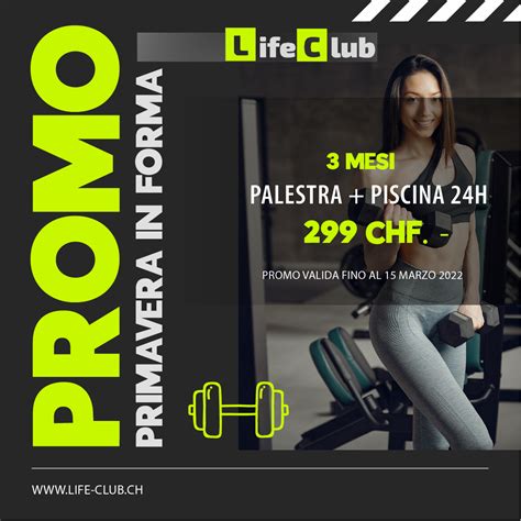 PROMO PRIMAVERA IN FORMA / 3 MESI PISCINA + PALESTRA H24 A 299 CHF.- Life Club