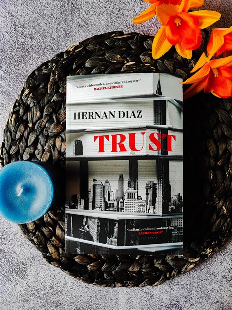 Review: Trust by Hernan Diaz - Roelia Reads