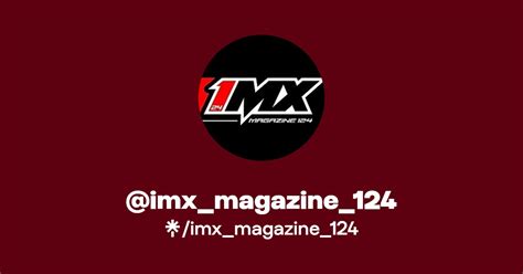 imx_magazine_124 | Instagram, TikTok | Linktree
