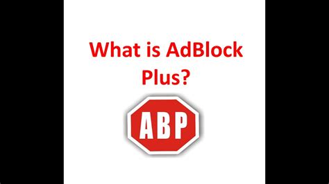 What is Adblock Plus and it's features. - YouTube