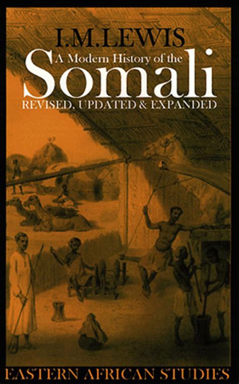 Read A Modern History of the Somali Online by I. M. Lewis | Books | Free 30-day Trial | Scribd