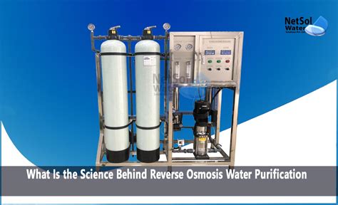 What Is the Science Behind Reverse Osmosis Water Purification