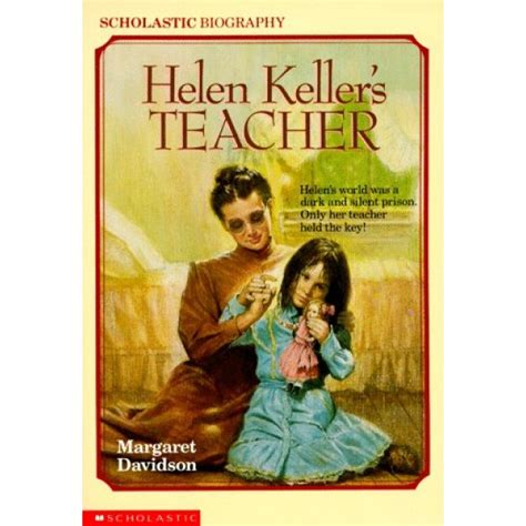 Helen Keller's Teacher | A Mighty Girl