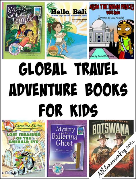 Global Travel Adventure Books for Kids - All Done Monkey