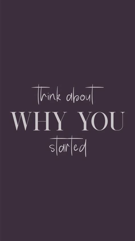 Think About Why You Started. 55+ Best Stay Focused Quotes #StartQuotes #KeepGoingQuotes # ...