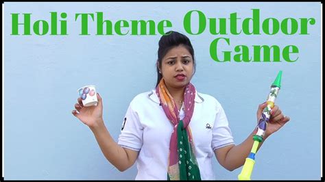 Holi Game Video for Outdoor Kids and Kitty Party 2018 - YouTube