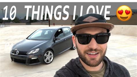 10 Things I love About My MK6 VW Golf R! - YouTube