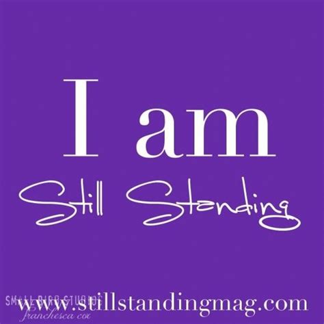 Still Standing Quotes. QuotesGram