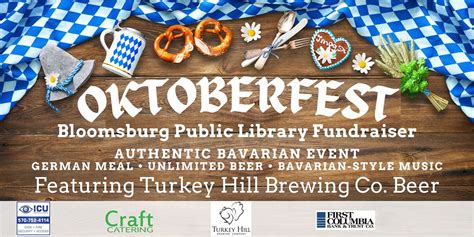 Oktoberfest 2022 - Bloomsburg Public Library Fundraiser | CALDWELL ...