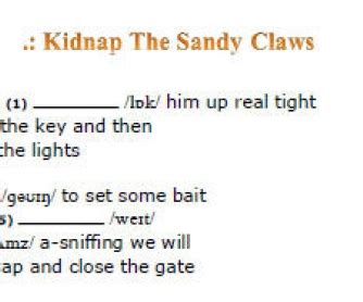 Songs and Phonetics: Kidnap the Sandy Claws