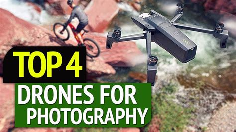 TOP 4: Best Drones For Photography 2019 - YouTube