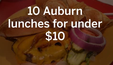 10 great Auburn lunch spots for $10 or less - al.com