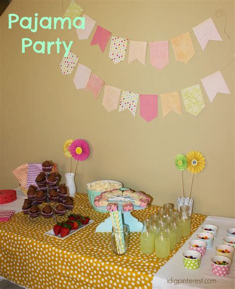 Pajama Birthday Party - I Dig Pinterest