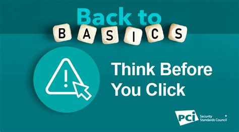 Back-to-Basics: Think Before You Click - Pid