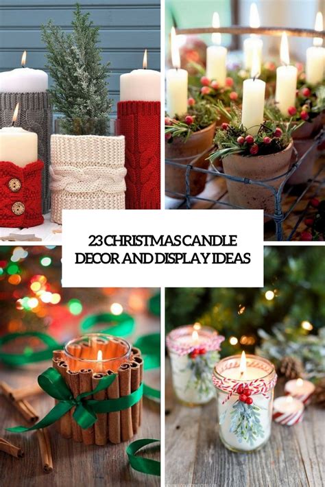 23 Christmas Candle Décor And Display Ideas - Shelterness