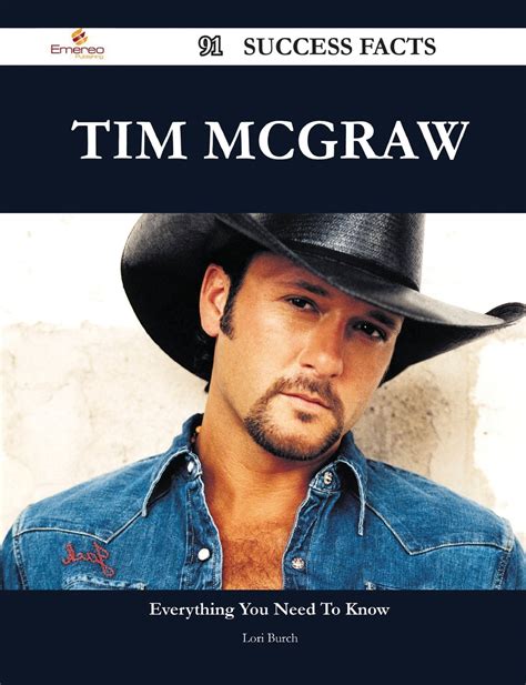 Tim McGraw 91 Success Facts - Everything You Need to Know about Tim McGraw (Paperback) - Walmart ...