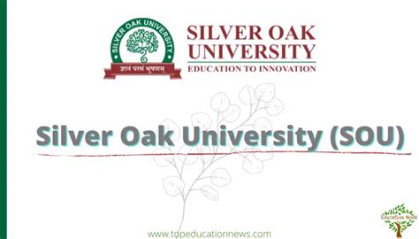 Silver Oak University (SOU), Apply for New Admission and List of All Programmes. » Top Education ...