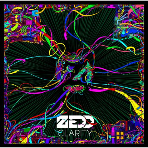 Clarity - Album by Zedd | Spotify