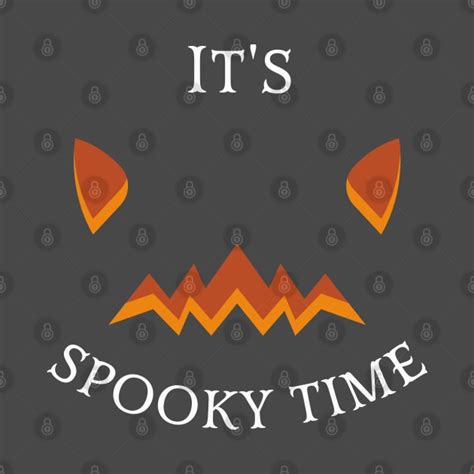 It's spooky time. - Its Spooky Time - T-Shirt | TeePublic