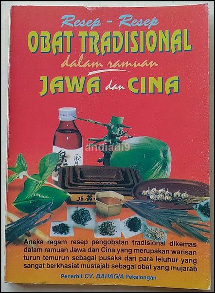 Jual RESEP RESEP OBAT TRADISIONAL DALAM RAMUAN JAWA DAN CINA PROF. DR ...