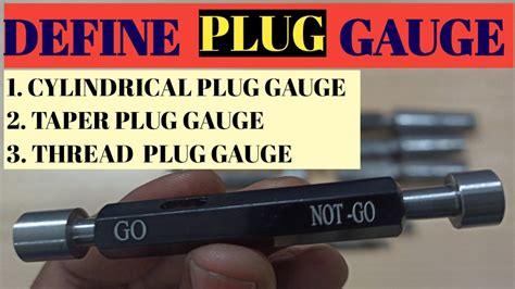 Plug Gauge And Types of Plug Gauge ( in Hindi Part -4 ) - YouTube