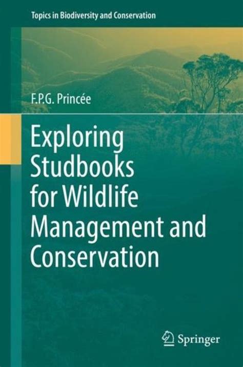 Exploring Studbooks for Wildlife Management and Conservation | 9783319500317 | F.P.G.... | bol.com