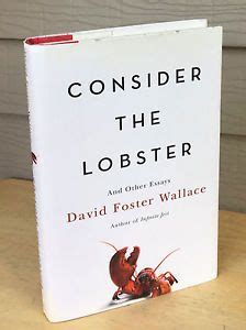 Consider the Lobster - David Foster Wallace | David foster wallace, The ...