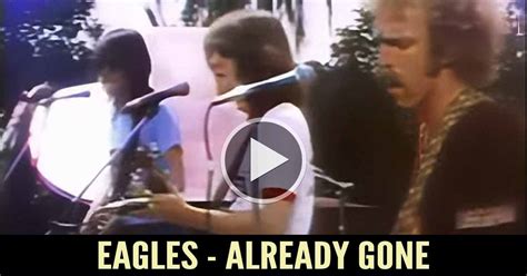 Eagles - Already Gone