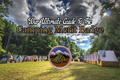 The Camping Merit Badge: Your Ultimate Guide In 2022