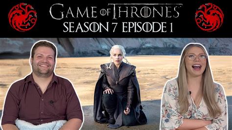 WATCHING Game of Thrones Season 7 | Episode 1 | Dragonstone | FIRST TIME | REACTION - YouTube