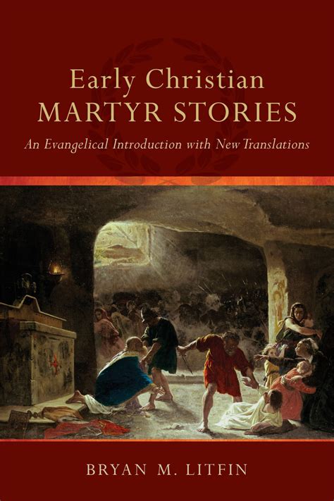 Book Review- Early Christian Martyr Stories