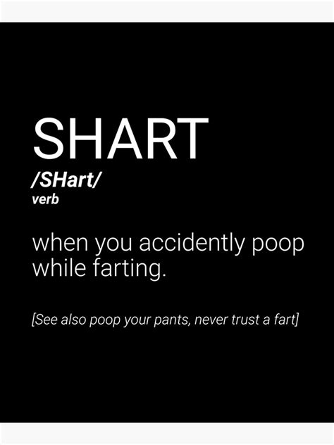 "Shart Definition Funny Fart Joke Gift Farting Saying Meme " Poster for Sale by PhounhTu | Redbubble