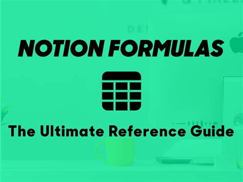 Notion Formulas: The ultimate reference guide (with templates)