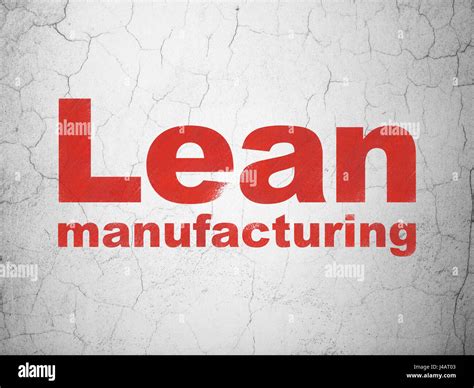 Industry concept: Lean Manufacturing on wall background Stock Photo - Alamy