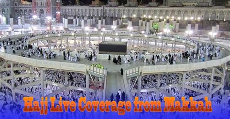 Live Hajj 2024 Streaming Makkah TV Coverage | Mobiledady